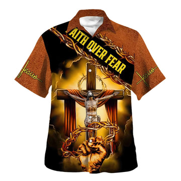 UniJames Crucifixion Of Jesus Faith Over Fear Hawaiian Shirts For Men And Women - Christian Hawaiian Shirt - Hawaiian Summer Shirts