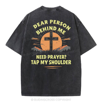 Dear Person Behind Me Christian Washed T-Shirt Sale - GuidingCross