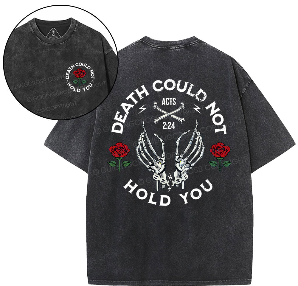 Death Could Not Hold You Christian Washed T-Shirt Sale - GuidingCross