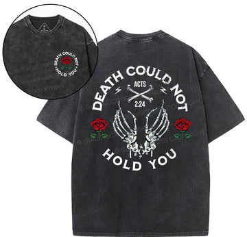 Death Could Not Hold You Christian Washed T-Shirt Sale - GuidingCross