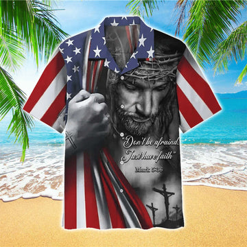 UniJames Don't Be Afraid Just Have Faith Jesus Hawaiian Shirt - Christian Hawaiian Shirts For Men & Women