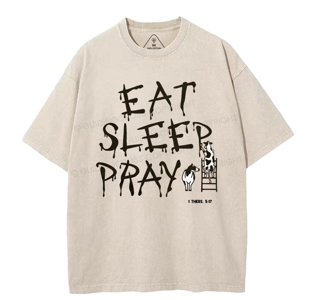 Eat Sleep And Pray Christian Washed TSHirt  