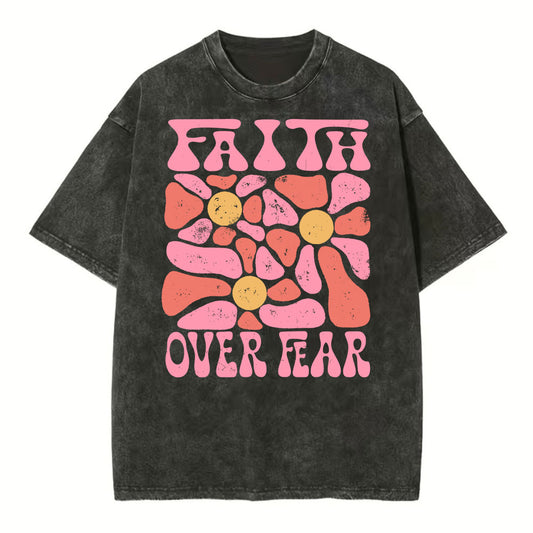 Faith Over Fear Christian Washed TShirt  