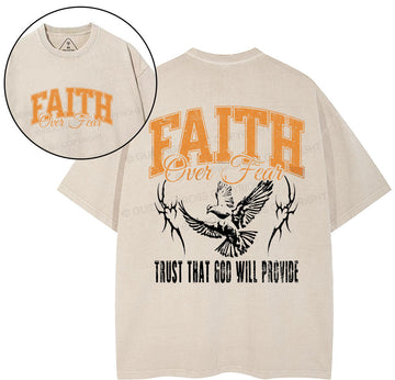 Faith Over Fear Trust That God Christian Washed TShirt  
