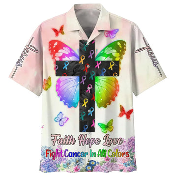 UniJames Faith Hope Love Fight Cancer In All Colors Hawaiian Shirt - Best Hawaiian Shirts - Christian Hawaiian Shirt