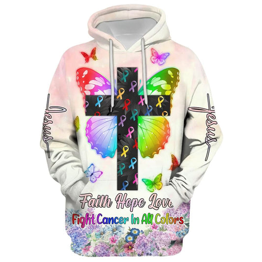 Uni Faith Hope Love Fight Cancer In All Colors Hoodie For Men & Women, God 3D Printed Hoodie, Christian Apparel Hoodies