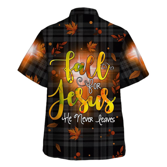 UniJames Fall For Jesus He Never Leaves Hawaiian Shirt - Christian Hawaiian Shirt - Religious Hawaiian Shirts