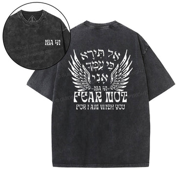 Fear Not For I Am With You Christian Washed T-Shirt Sale - GuidingCross