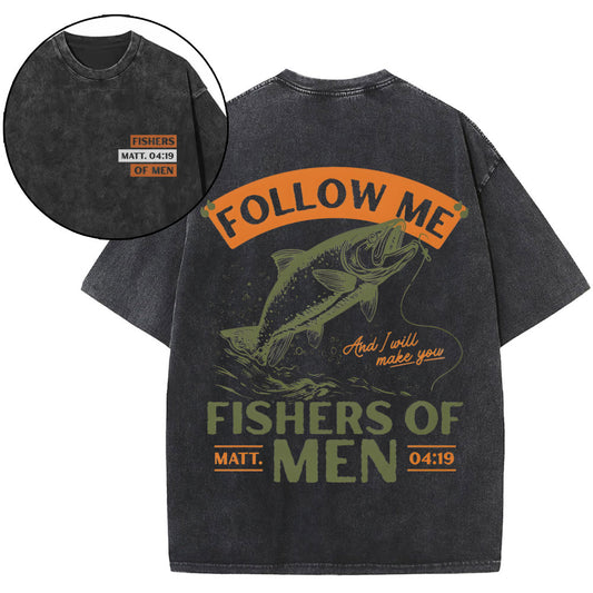 Follow Me And I Will Make You Fisher Of Man Christian Washed T-Shirt Sale - GuidingCross