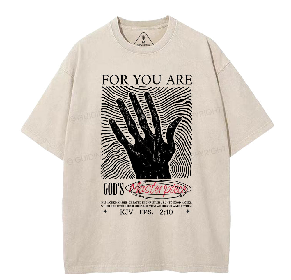 For You Are God's Masterpieces Christian Washed TShirt  