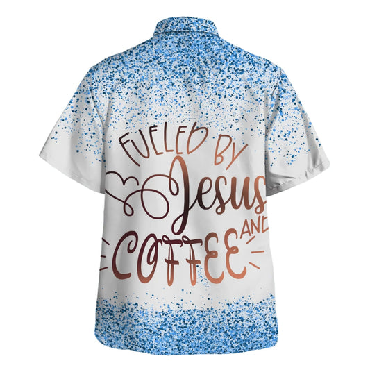 UniJames Fueled By Jesus And Coffee Hawaiian Shirt - Christian Hawaiian Shirt - Best Hawaiian Shirts