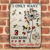 uni Funny Chicken Sign I Only Want All Printed 3D Metal Sign