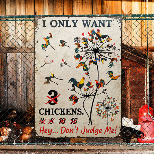 uni Funny Chicken Sign I Only Want All Printed 3D Metal Sign