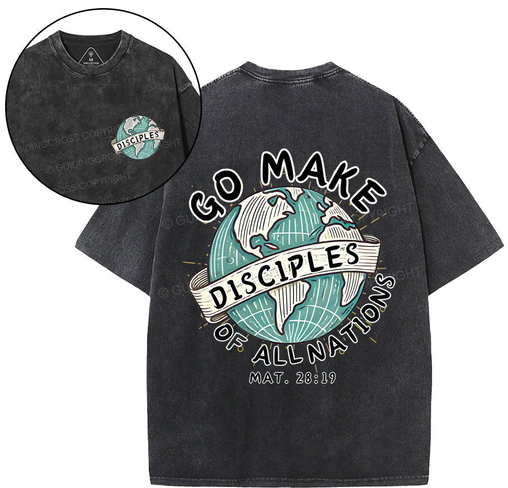 Go Make Disciples Of All Nations Christian Washed T-Shirt Sale - GuidingCross