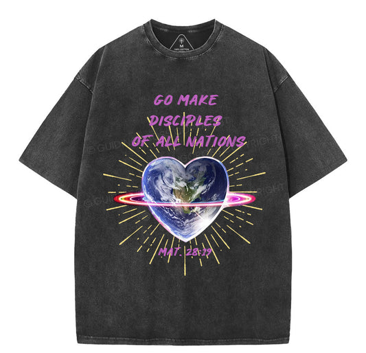 Go Make Disciplines Of All Nations Christian Washed TShirt  