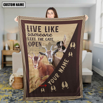 Uni Personalized Goat Live Like Someone Left The Gate Open Blanket