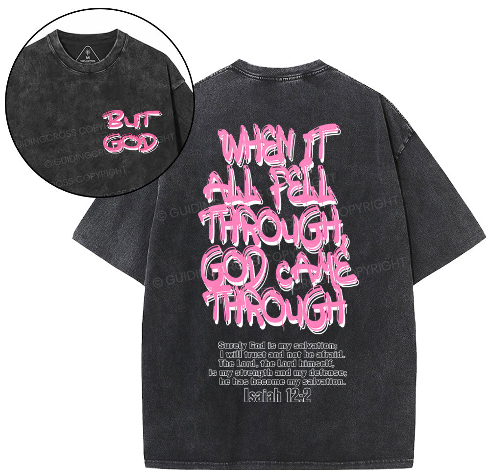 God Came Through Christian Washed TShirt  