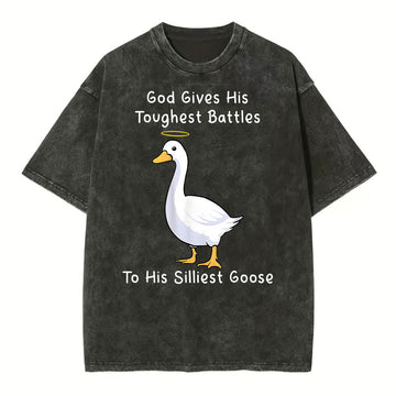 God Gives His Toughest Battles To His Silliest Goose Christian Washed T-Shirt Sale - GuidingCross
