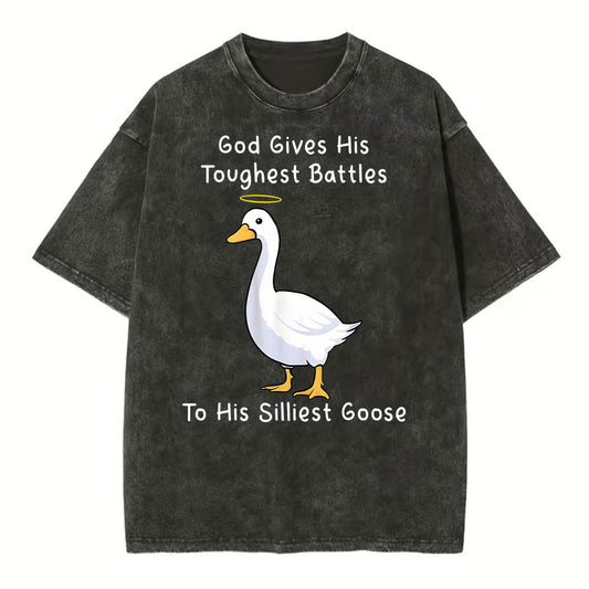 God Gives His Toughest Battles To His Silliest Goose Christian Washed T-Shirt Sale - GuidingCross