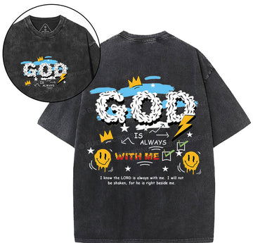 God Is Always With Me Christian Washed T-Shirt Sale - GuidingCross