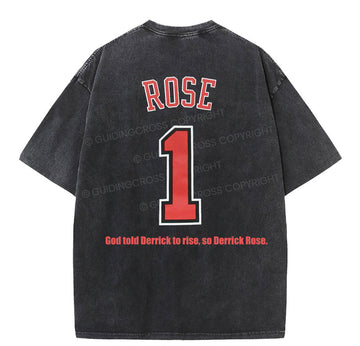 God Told Derrick To Rise So Derrick Rose Christian Washed T-Shirt Sale - GuidingCross
