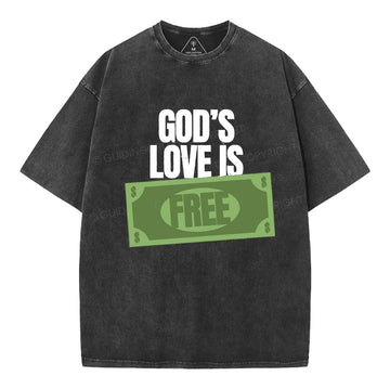God's Love Is Free Christian Washed TShirt  
