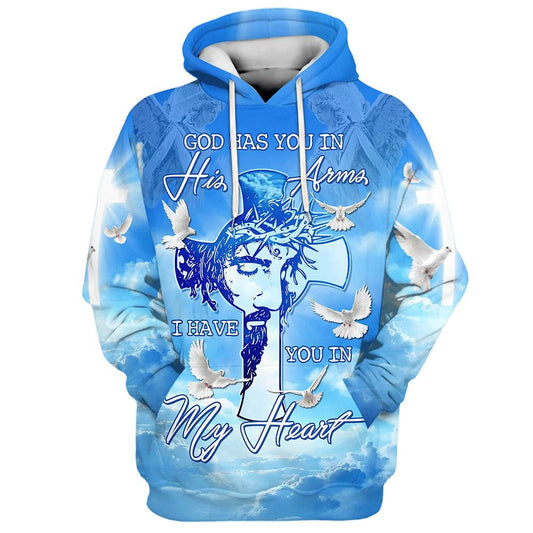 Uni God Has You In His Arms I Have You In My Heart Hoodies Men & Women, God 3D Printed Hoodie, Christian Apparel Hoodies