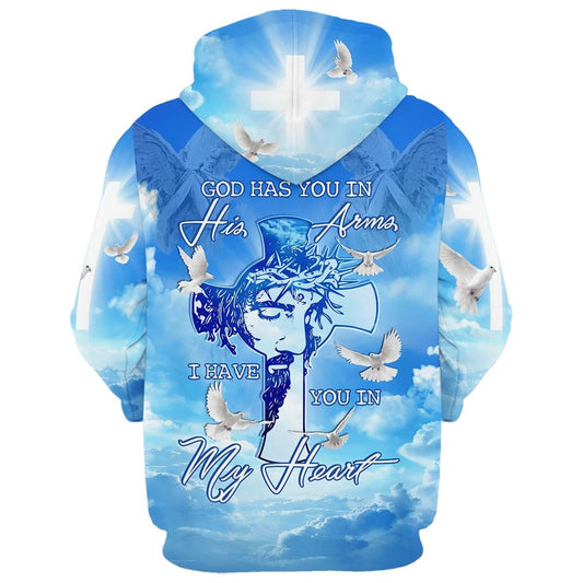 Uni God Has You In His Arms I Have You In My Heart Hoodies Men & Women, God 3D Printed Hoodie, Christian Apparel Hoodies