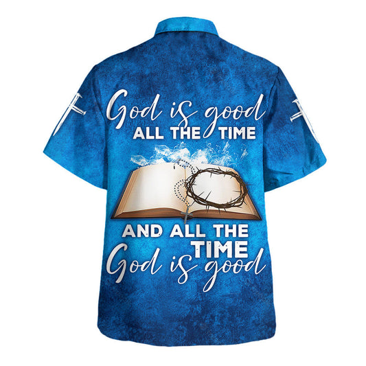 UniJames God Is Good All The Time Crown Cross Bible Jesus Hawaiian Shirts For Men And Women - Christian Hawaiian Shirt - Hawaiian Summer Shirts