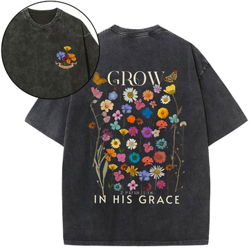 Grow In His Grace Christian Washed TShirt  