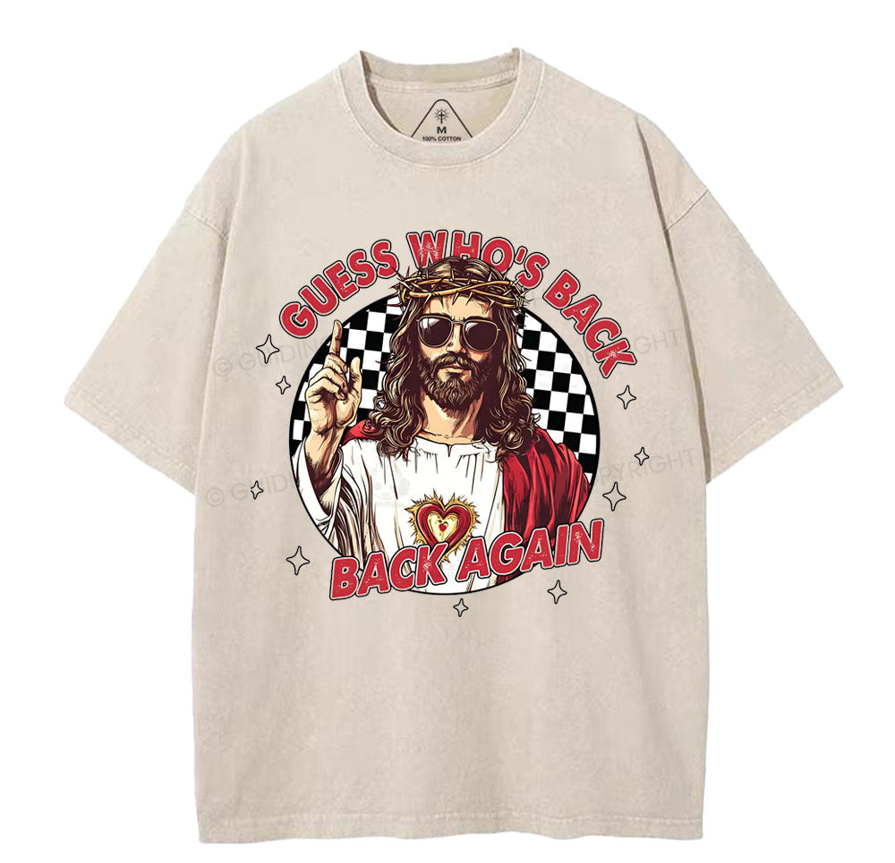 Guess Who's Back Christian Washed T-Shirt Sale - GuidingCross