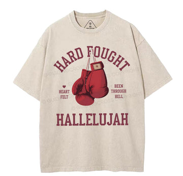 Hard Fought Hallelujah Christian Washed T-Shirt Sale - GuidingCross