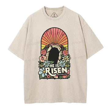 He Is Risen Chrsitian Washed TShirt  