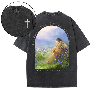 He Left The 99 To Find Me Christian Washed TShirt  