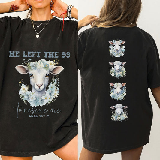 He Left The 99 To Rescue Me Boho Christian Washed TShirt  