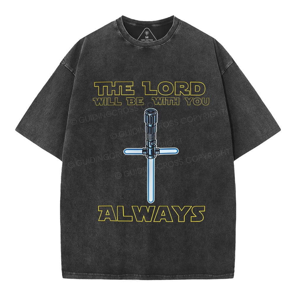 He Lord Will Be With You Always Christian Washed TShirt  