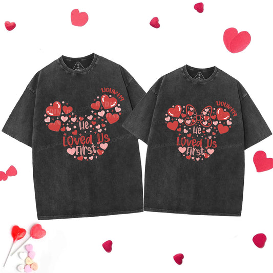 He Loved Us First Christian Washed Couple TShirt  