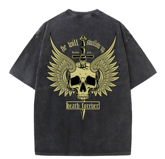 He Will Swallow Up Death Forever Christian Washed T-Shirt Sale - GuidingCross