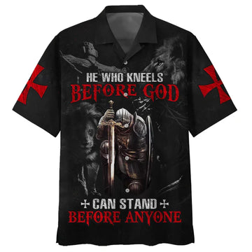 UniJames He Who Kneels Before God Can Stand Before Anyone Hawaiian Shirt - Best Hawaiian Shirts - Christian Hawaiian Shirt