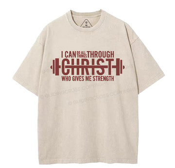 I Can Do All Thing With Christ Christian Washed TShirt  