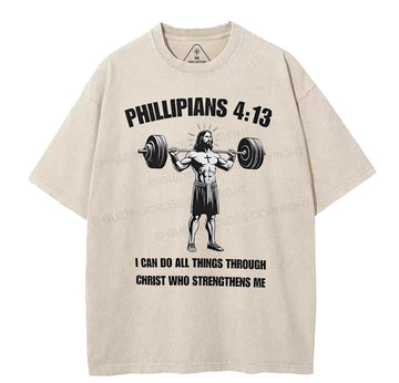 I Can Do All Things Through Christ Chrsitian Washed TShirt  