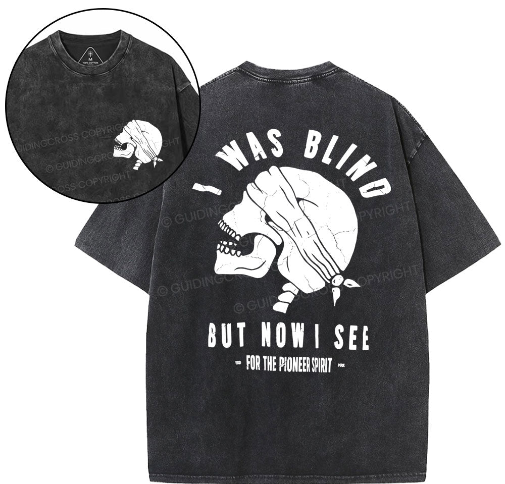 I Was Blind But Know I See Christian Washed T-Shirt Sale - GuidingCross