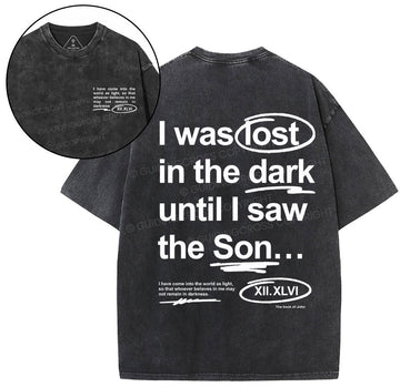 I Was Lose In The Dark Christian Washed T-Shirt Sale - GuidingCross