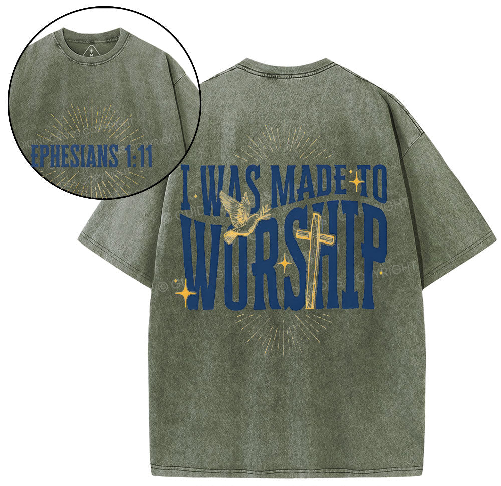 I Was Made To Worship Christian Washed TShirt  