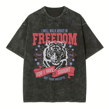 I Will Walk About In Freedom Christian Washed TShirt  