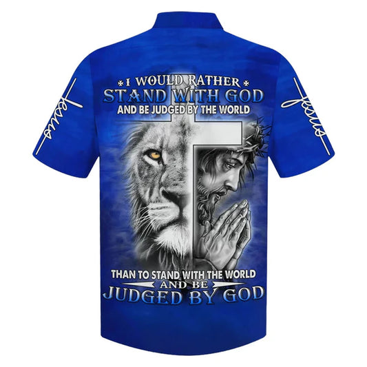 UniJames I Would Rather Stand With God Hawaiian Shirt For Men - Jesus And The Lion Hawaiian Shirts - Christian Hawaiian Shirt