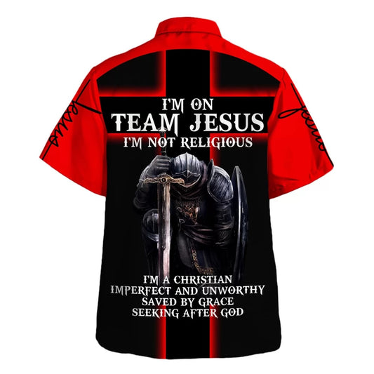 UniJames I'm On Team Jesus I'm Not Religious Hawaiian Shirt - Christian Hawaiian Shirt - Religious Hawaiian Shirts