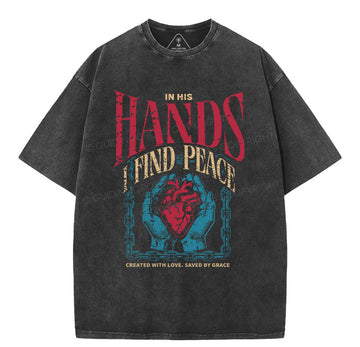 In His Hands I Find Peace Christian Washed T-Shirt Sale - GuidingCross