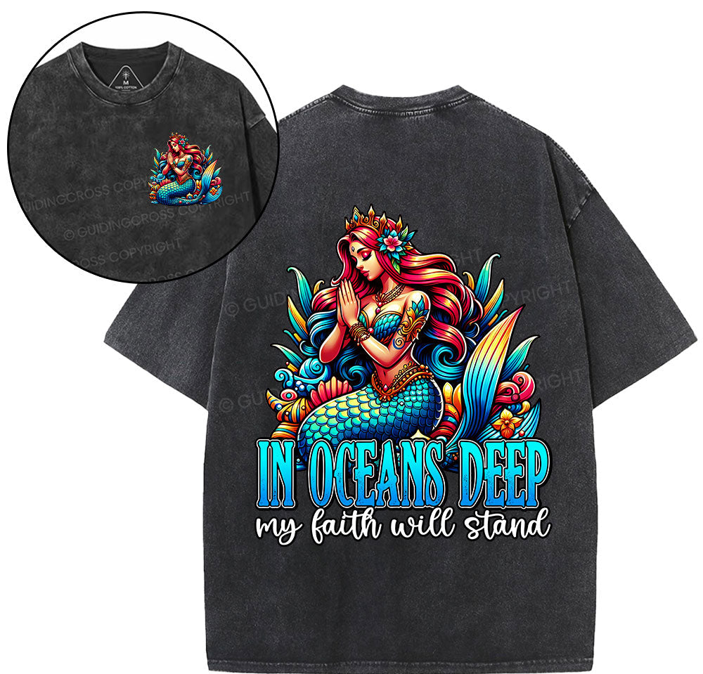 In Oceans Deep My Faith Will Stand Christian Washed TShirt  
