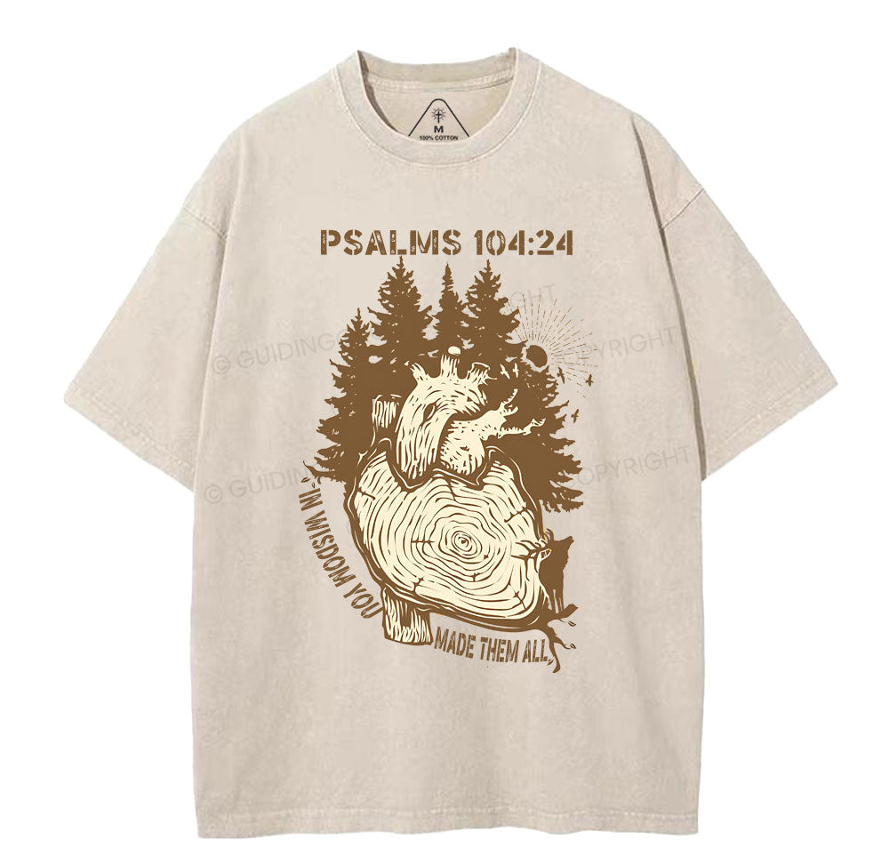 In Wisdom You Made Them All Christian Washed TShirt  